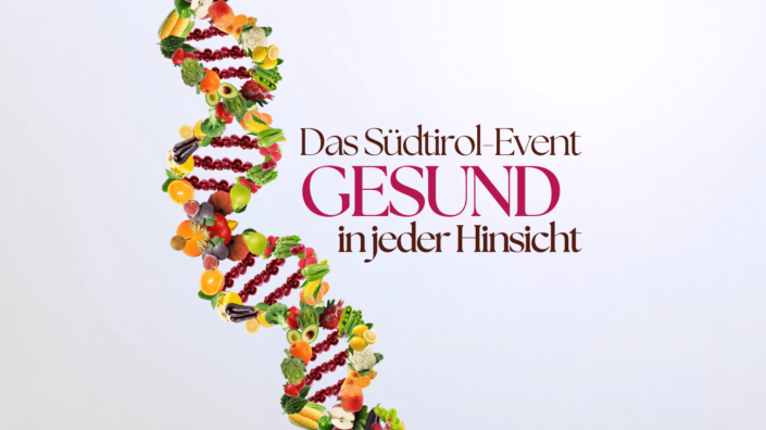 Gesund-Titelbild Das Südtirol Event: GESUND in jeder Hinsicht